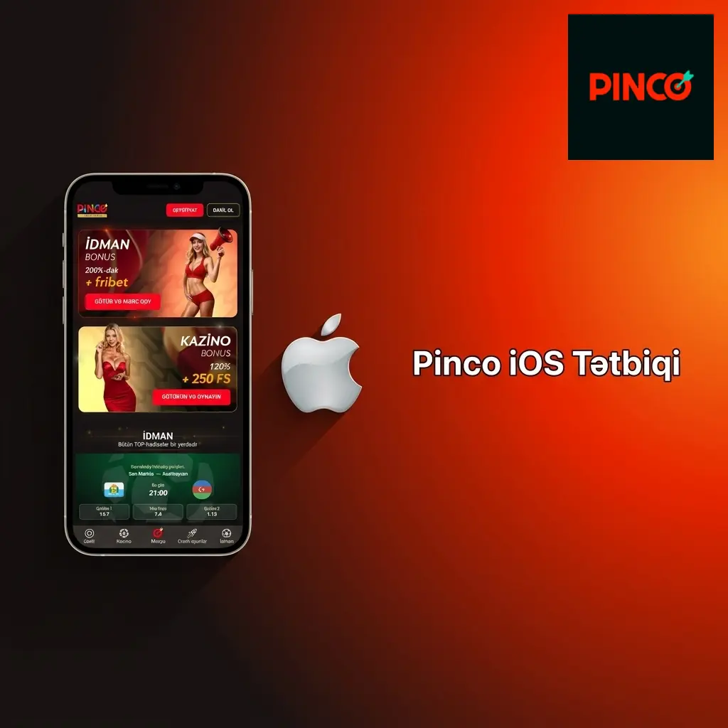 Pinco iOS tətbiqi iPhone və iPad üçün pulsuz, idman mərcləri və kazino xüsusiyyətləri ilə