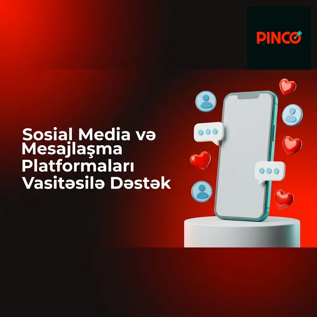 Pinco dəstək kanalları: Telegram, Instagram, Facebook və X vasitəsilə ümumi suallar üçün əlaqə