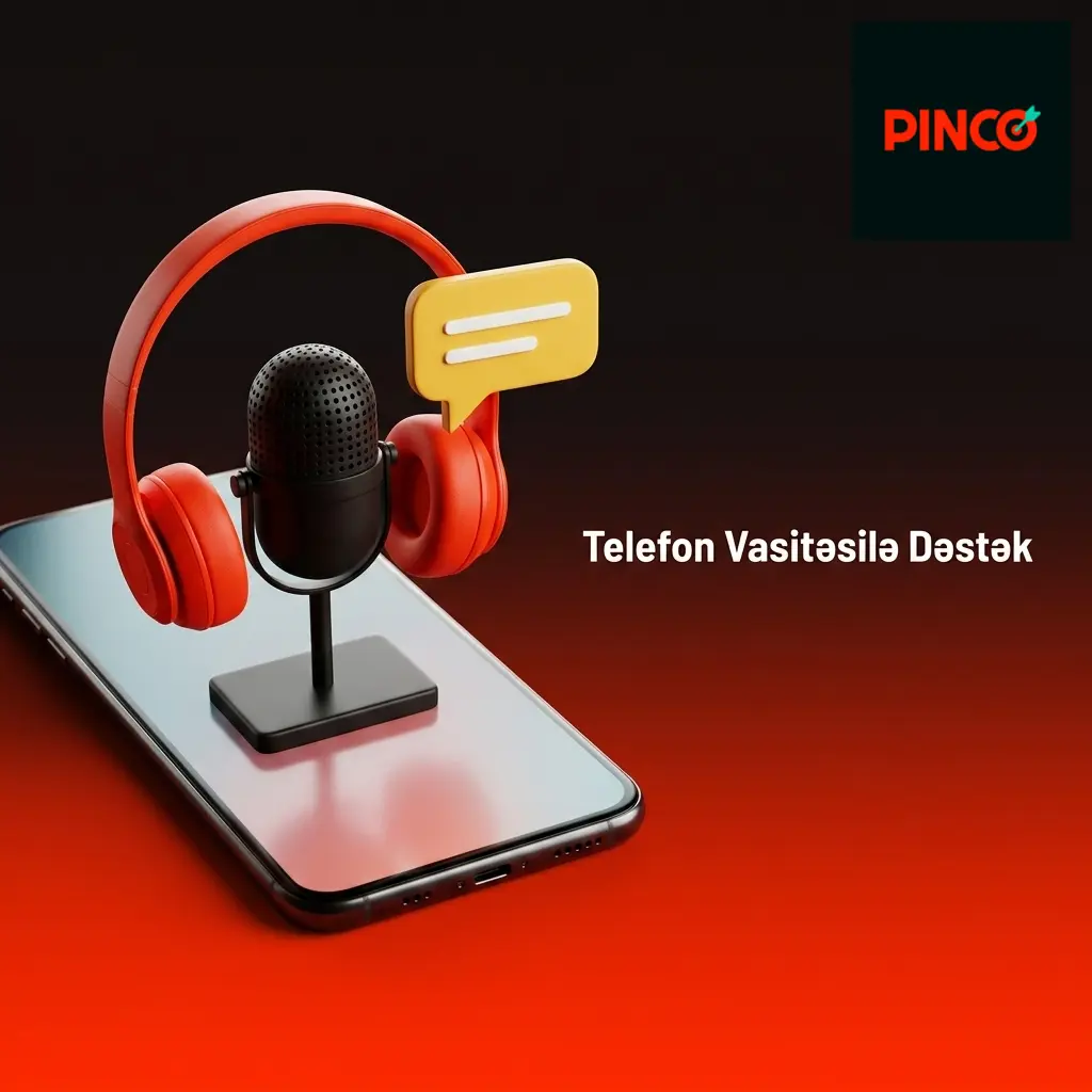 Pinco telefon dəstəyi ilə hesab bloklanması və depozit problemlərini sürətlə həll edin